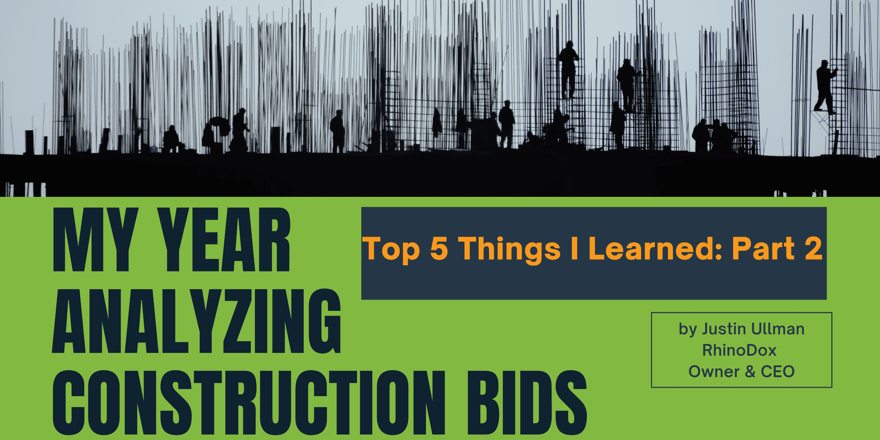 My Year Analyzing Construction Bids: 5 Things I Learned - Part 1